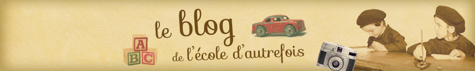 Le blog de l'école d'autrefois